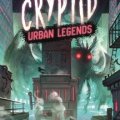 Photo of Cryptid: Urban Legends (OGBOX36)