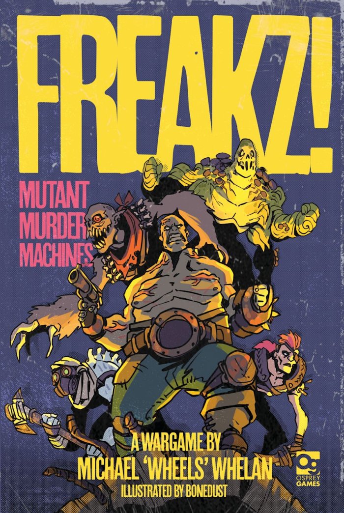 FREAKZ! Mutant Murder Machines (Preorder)