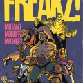 Photo of FREAKZ! Mutant Murder Machines  (BP1892)