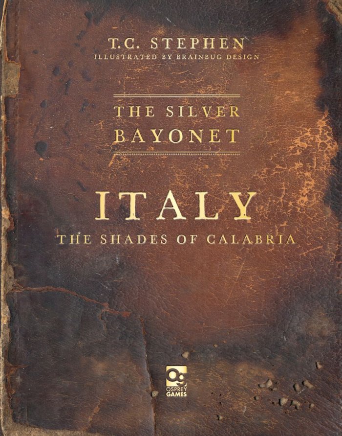 The Silver Bayonet: Italy: The Shades of Calabria (Preorder)